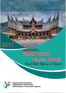 Kabupaten Tanah Datar Dalam Angka 2017